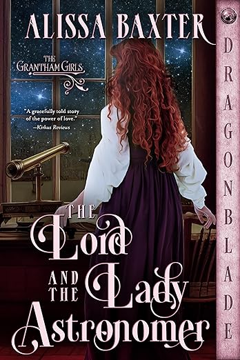 The Lord and the Lady Astronomer(The Grantham Girls Book 3)